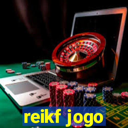 reikf jogo